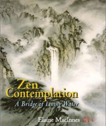 ZEN CONTEMPLATION: A BRIDGE OF LIVING WATER