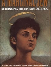 A MARGINAL JEW - RETHINKING THE HISTORICAL JESUS