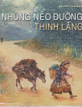 NHỮNG NẺO ĐƯỜNG THINH LẶNG