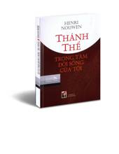 THÁNH THỂ TRỌNG TÂM ĐỜI SỐNG CỦA TÔI (Sách thất lạc)