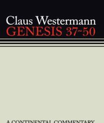 GENESIS 37-50: A COMMENTARY 