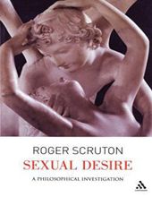 SEXUAL DESIRE: A PHILOSOPHICAL INVESTIGATION 