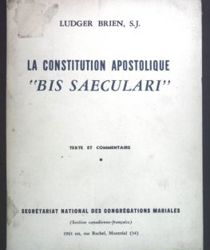 LA CONSTITUTION APOSTOLIQUE "BIS SAECULARI"