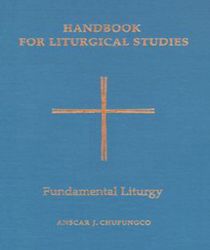 HANDBOOK FOR LITURGICAL STUDIES, VOL 2