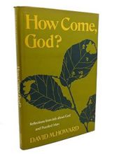 HOW COME, GOD?