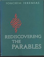 REDISCOVERING THE PARABLES