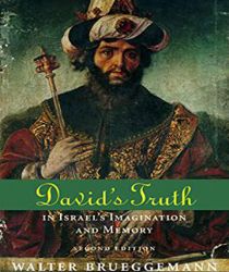 DAVID'S TRUTH: IN ISRAEL'S IMAGINATION AND MEMORY 
