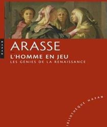 L'HOMME EN JEU: LES GÉNIES DE LA RENAISSANCE