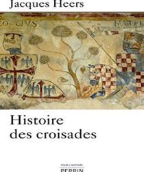 HISTOIRE DES CROISADES 
