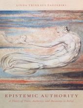EPISTEMIC AUTHORITY: A THEORY OF TRUST, AUTHORITY, AND AUTONOMY IN BELIEF