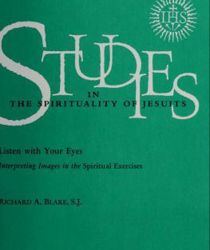 STUDIES IN THE SPIRITUALITY OF JESUITS: 34/1 JANUARY 2002