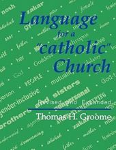 LANGUAGE FOR A "CATHOLIC" CHURCH