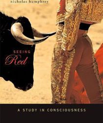 SEEING RED: A STUDY IN CONSCIOUSNESS 