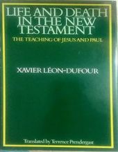 LIFE AND DEATH IN THE NEW TESTAMENT