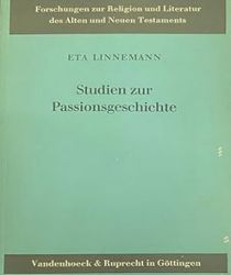 STUDIEN ZUR PASSIONSGESCHICHTE