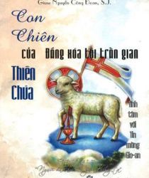 TĨNH TÂM VỚI TIN MỪNG GIO-AN. CUỐN 1: CON CHIÊN CỦA THIÊN CHÚA ĐẤNG XÓA TỘI TRẦN GIAN