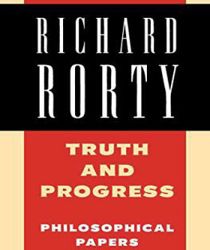 TRUTH AND PROGRESS: PHILOSOPHICAL PAPERS 