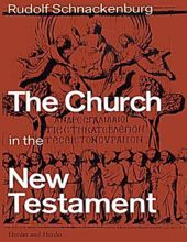 THE CHURCH IN THE NEW TESTAMENT