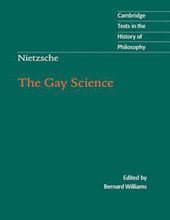  THE GAY SCIENCE: WITH A PRELUDE IN GERMAN RHYMES AND AN APPENDIX OF SONGS