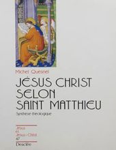 JÉSUS-CHRIST SELON SAINT MATTHIEU