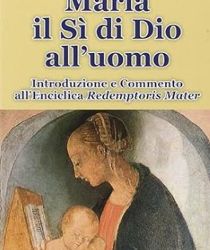 MARIA IL SÌ DI DIO ALL'UOMO