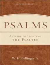 PSALMS: A GUIDE TO STUDYING THE PSALTER 