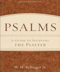 PSALMS: A GUIDE TO STUDYING THE PSALTER 