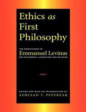 ETHICS AS FIRST PHILOSOPHY