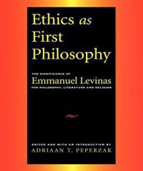 ETHICS AS FIRST PHILOSOPHY
