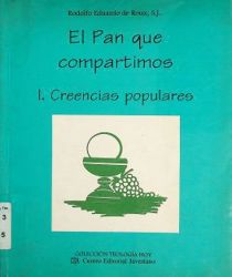 EL PAN QUE COMPARTIMOS. I. CREENCIAS POPULARES