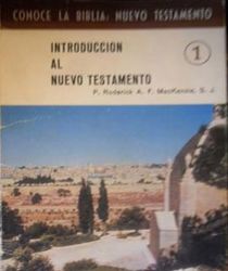 CONOCE LA BIBLIA: NEUVO TESTAMENTO: INTRODUCCION AL NUEVO TESTAMENTO