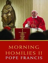 MORNING HOMILIES II