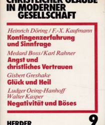 CHRISTLICHER GLAUBE IN MODERNER GESELLSCHAFT. TEILBAND 9