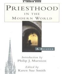 PRIESTHOOD IN THE MODERN WORLD 