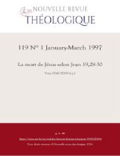 NOUVELLE REVUE THÉOLOGIQUE: TOME 119, N0 1, JANVIER-MARS 1997