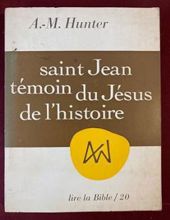 SAINT JEAN TÉMOIN DU JÉSUS DE L'HISTOIRE 