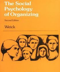 THE SOCIAL PSYCHOLOGY OF ORGANIZING