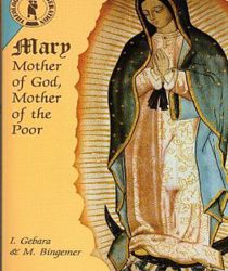 MARY, MOTHER OF GOD, MOTHER OF THE POOR
