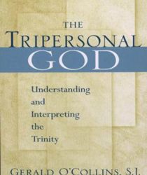 THE TRIPERSONAL GOD