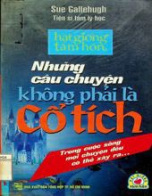NHỮNG CÂU CHUYỆN KHÔNG PHẢI LÀ CỔ TÍCH: TRONG CUỘC SỐNG MỌI ĐIỀU ĐỀU CÓ THỂ XẢY RA
