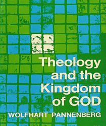 THEOLOGY AND THE KINGDOM OF GOD