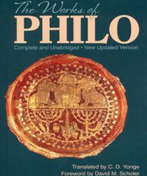 THE WORKS OF PHILO: COMPLETE AND UNABRIDGED, NEW UPDATED VERSION
