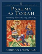 PSALMS AS TORAH: READING BIBLICAL SONG ETHICALLY 