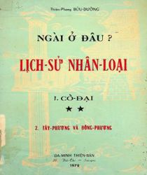 NGÀI Ở ĐÂU ? (LỊCH SỬ NHÂN LOẠI)