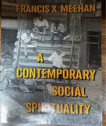 A CONTEMPORARY SOCIAL SPIRITUALITY