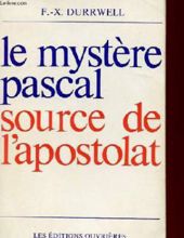 LE MYSTÈRE PASCAL SOURCE DE L'APOSTOLAT