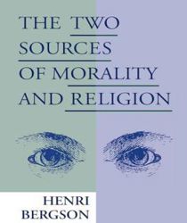 THE TWO SOURCES OF MORALITY AND RELIGION