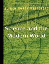 SCIENCE AND THE MODERN WORLD