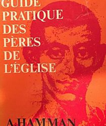 GUIDE PRATIQUE DES PÈRES DE L'ÉGLISE