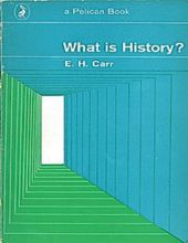WHAT IS HISTORY?